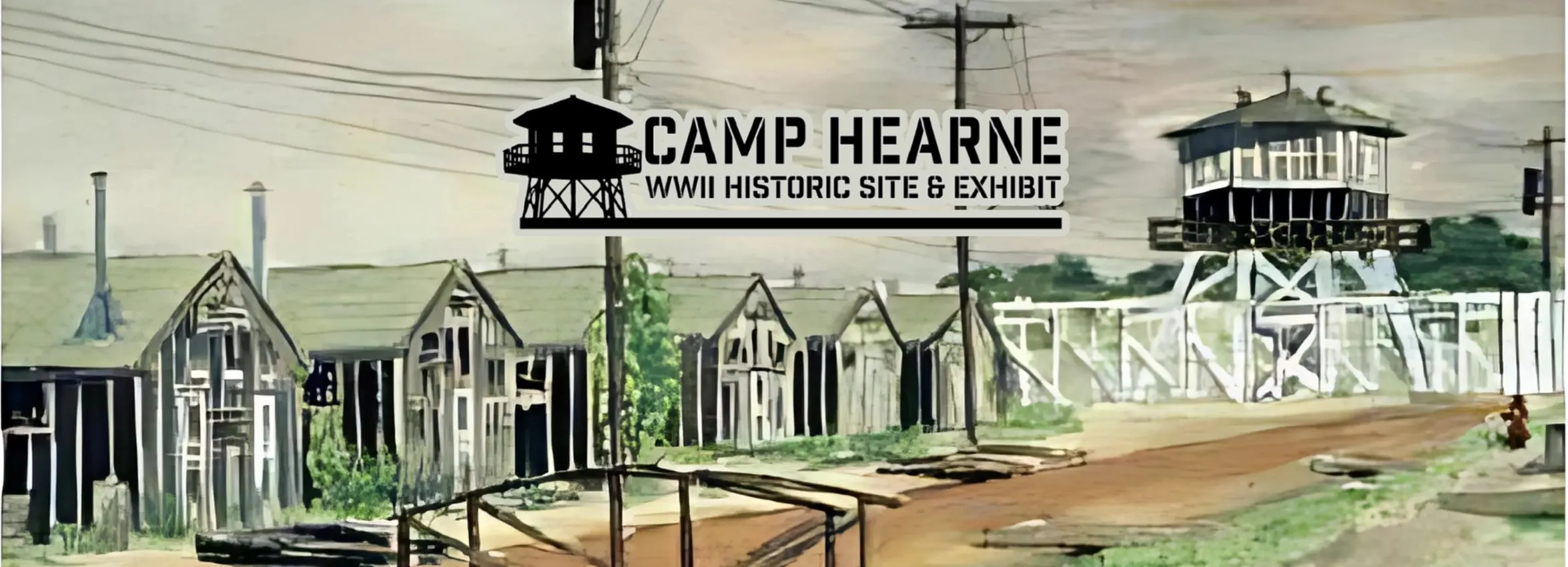 Camp-Hearne-WWII-Historic-Site-and-Exhibit_Desktop_ET