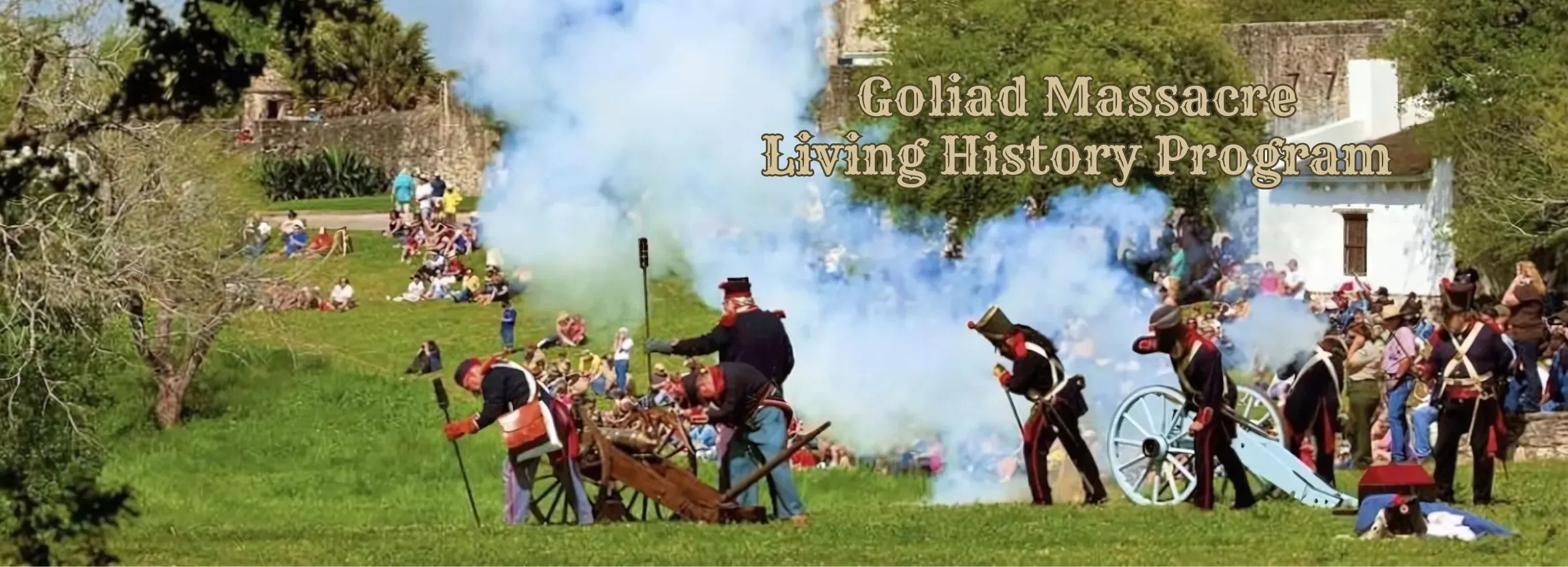 Goliad-Massacre-Living-History-Program_Desktop_ET